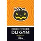 Prisonniers du gym : Zèbre : 9-11