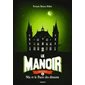 Le manoir T.04 (FP) : Nic et le pacte des démons : 12-14