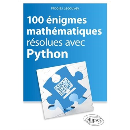 100 énigmes mathématiques résolues avec Python