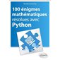 100 énigmes mathématiques résolues avec Python