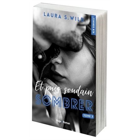 Et puis soudain ... T.03 : Sombrer : NR