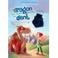 Le dragon qui avait perdu une dent : Avec une jolie pochette pour ranger tes dents !