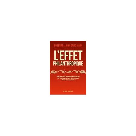 L'effet philanthropique : Une histoire inspirante qui offre un tout autre sens au concept donnez au suivant »