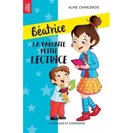 Béatrice : La parfaite petite lectrice : 6-8