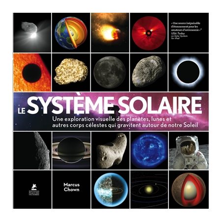 Le système solaire : Une exploration visuelle des planètes, lunes et autres corps célestes qui gravitent autour de notre soleil