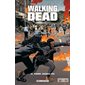 Walking dead T.31 : Pourri jusqu'à l'os : Bande dessinée