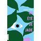 Un été de Jade : 12-14