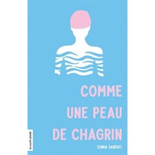 Comme une peau de chagrin : 12-14