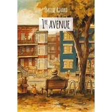 1re Avenue : Nouvelle édition : 15-17