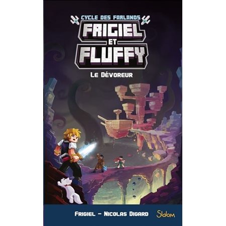 Frigiel et Fluffy : Cycle C : Le Cycle des Farlands T.02 : Le dévoreur : 9-11