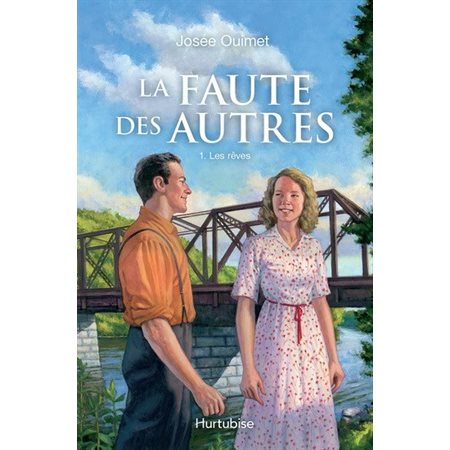 La faute des autres T.01 : La fin des rêves