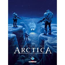 Arctica T.10 : Le complot : Bande dessinée