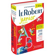 Le Robert junior illustré : 7 - 12 ans : Nouvelle édition Québécois