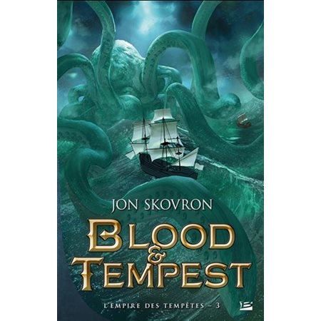 L'empire des tempêtes T.03 : Blood & tempest