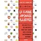 La cuisine japonaise illustrée : Des recettes et des anecdotes pour tout savoir sur la culture gastronomique nippone !