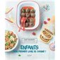 Enfants : Mon premier livre de cuisine ! : Fait maison : Recettes testées à la maison