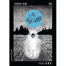 Lac Adélard : Collection noire : 3 lunes : 9-11