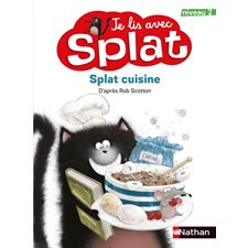 Splat cuisine : Je lis avec Splat T.05 : Niveau 2