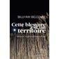 Cette blessure est un territoire : Queer