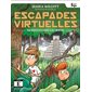 Escapades virtuelles T.04 : Sacrifices chez les Mayas : 9-11