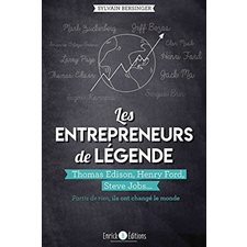 Les entrepreneurs de légende