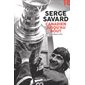 Serge Savard : Canadien jusqu'au bout