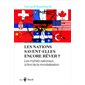 Les  nations savent-elles encore rêver ? : Les mythes nationaux à l'ère de la mondialisation