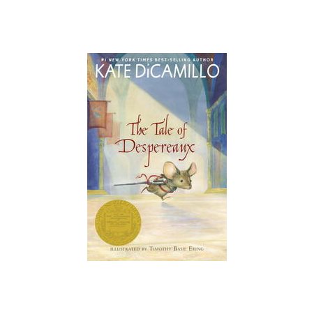 The Tale of Despereaux: Being the Story of a Mouse, a Princess, Some Soup, and a Spool of Thread