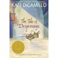 The Tale of Despereaux: Being the Story of a Mouse, a Princess, Some Soup, and a Spool of Thread