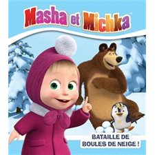 Bataille de boules de neige !, Masha et Michka