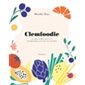 Clemfoodie : Les meilleures recettes gourmandes & riches en légumes