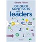 De quoi sont faits nos leaders