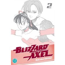 Blizzard Axel T.02 : Manga