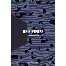 De rivières : Poésie