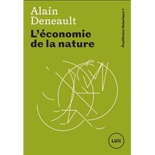 Feuilleton théorique T.01 : L'économie de la nature