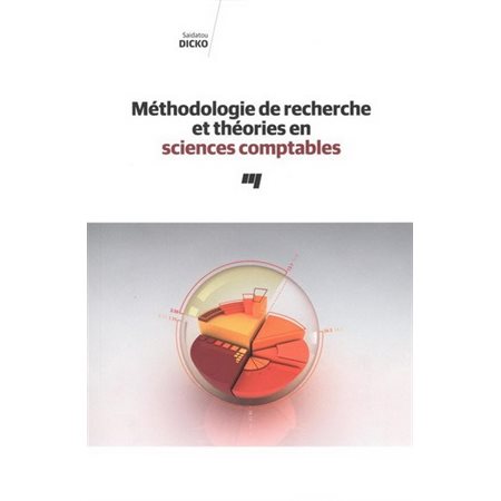 Méthodologie de recherche et théories en sciences comptables