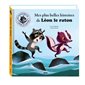Mes plus belles histoires de Léon le raton : Part découvrir le monde; part découvrir la mer; destina