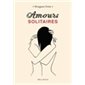 Amours solitaires T.01