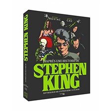 D'après une histoire de Stephen King : Anthologie de Stephen King à l'écran