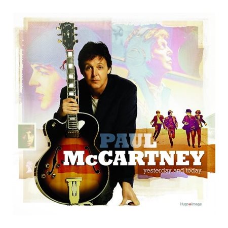 Paul McCartney : Yesterday and today