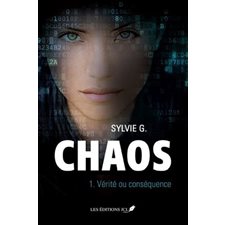 Chaos T.01 : Vérité ou conséquence