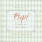 Papi, raconte-moi notre histoire ! : Un livre spécial pour écrire ensemble une histoire unique