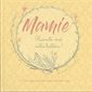 Mamie, raconte-moi notre histoire ! : Un livre spécial pour écrire ensemble une histoire unique