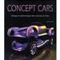 Concept cars : Design et technologie des voitures du futur