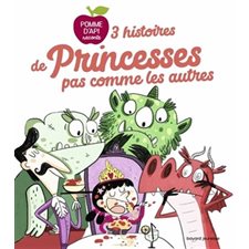 3 histoires de princesses pas comme les autres