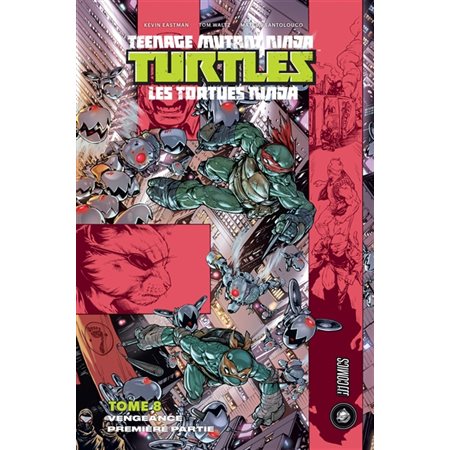 Teenage mutant ninja Turtles T.08 : Vengeance : Bande dessinée