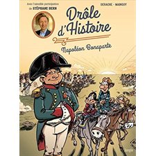 Drôle d'histoire T.02 : Napoléon Bonaparte : Bande dessinée