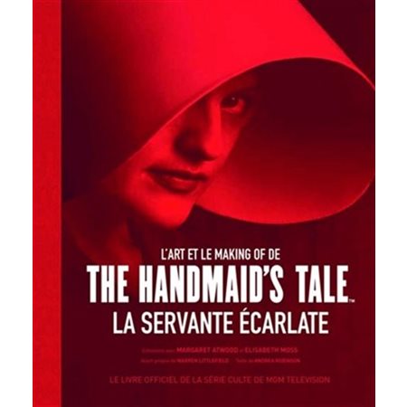 L'art et le making of de The Handmaid's Tale, La servante écarlate