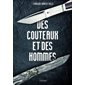 Des couteaux et des hommes