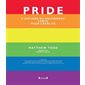 Pride : L'histoire du mouvement LGBTQ pour l'égalité